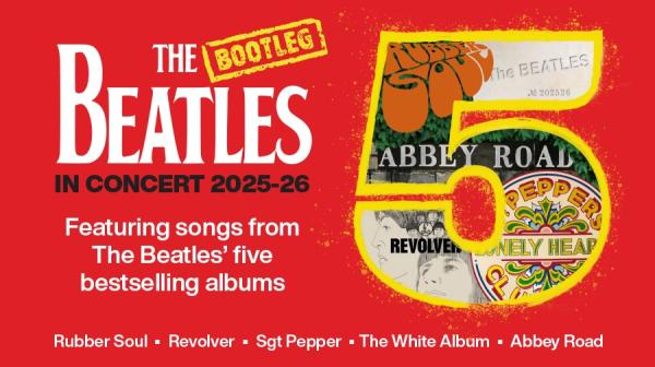 The Bootleg Beatles in Concert (no support)